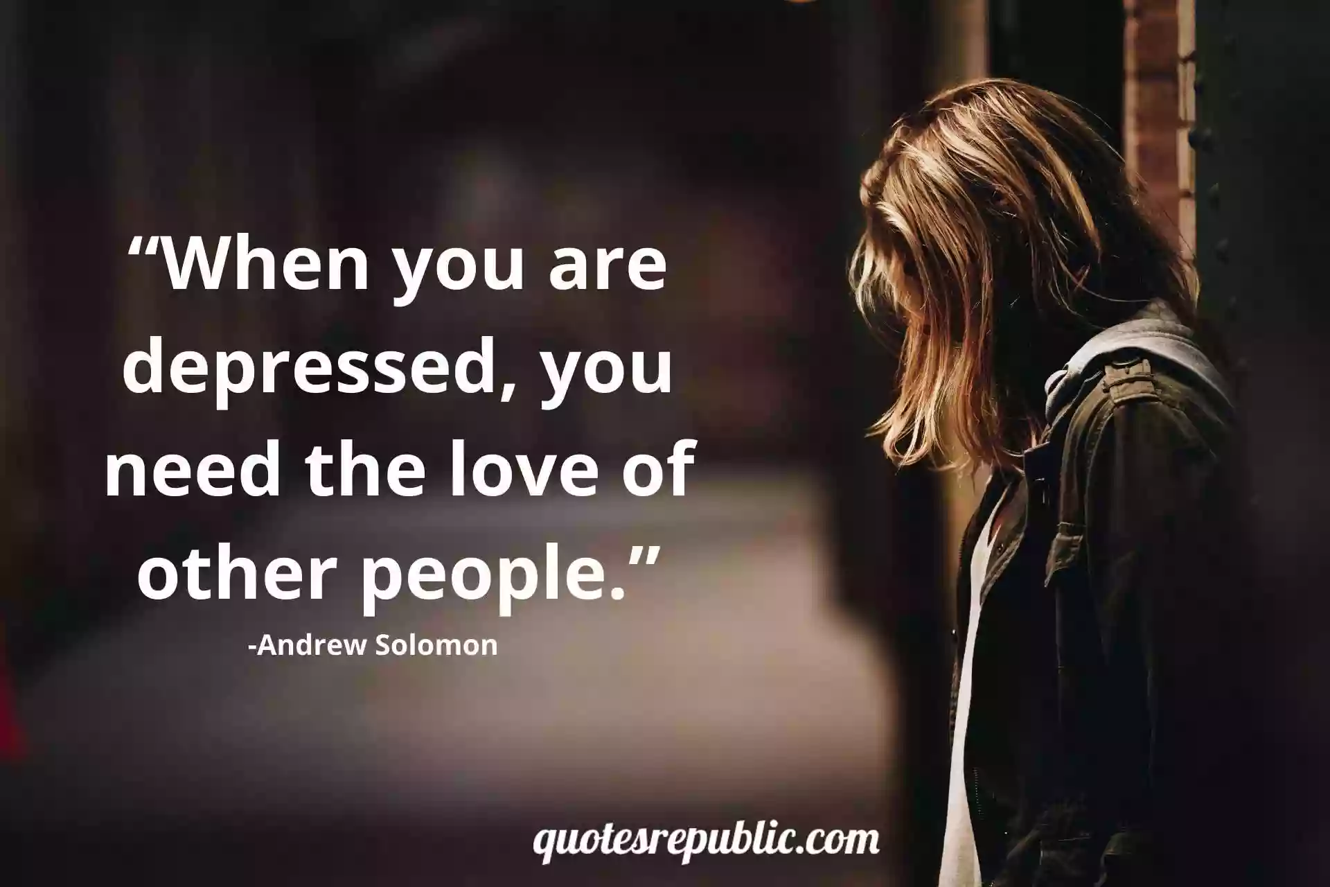 Top 40 Depression Motivational Quotes With Images - Republic Quote