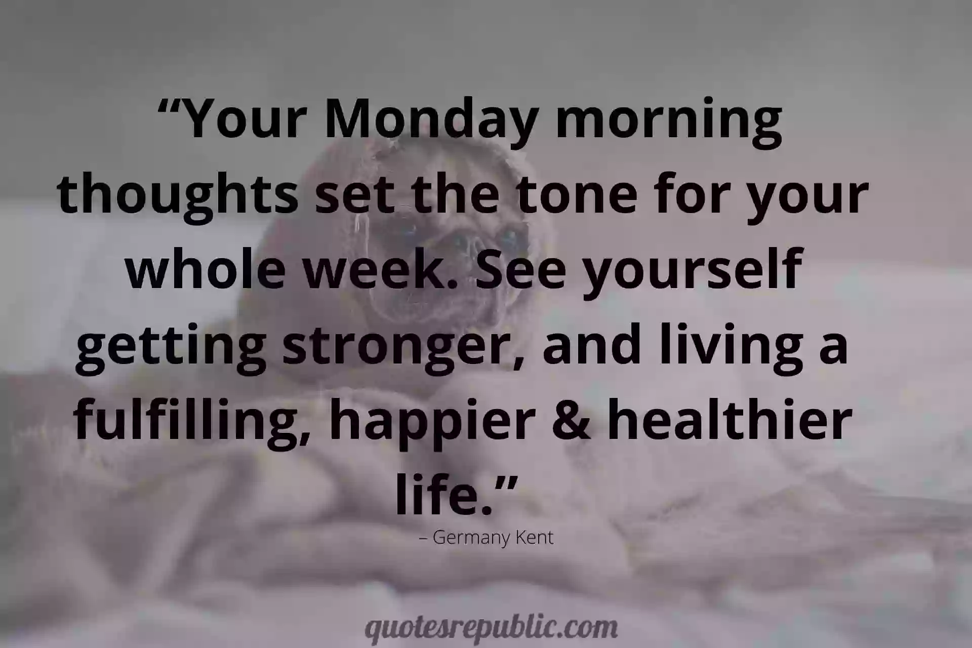 Monday Motivational Quotes