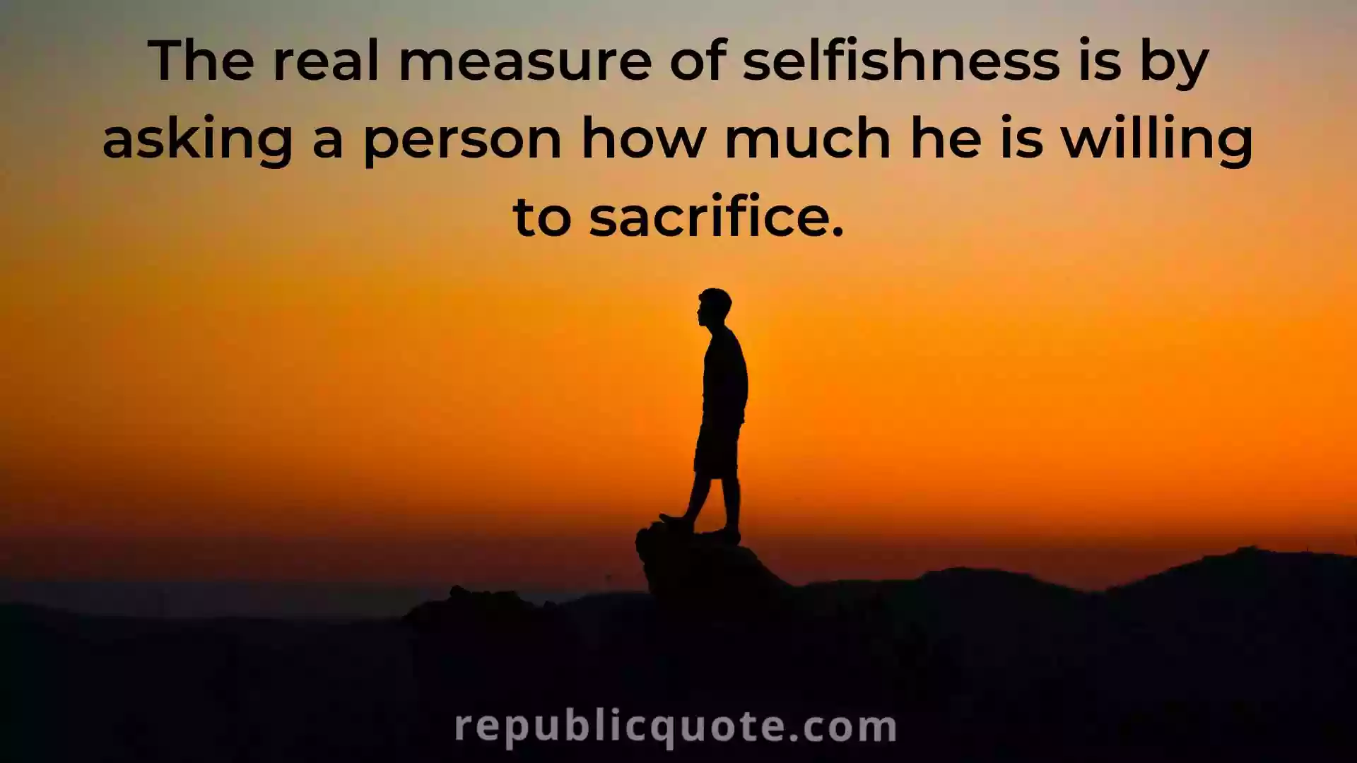 Selfish Quotes