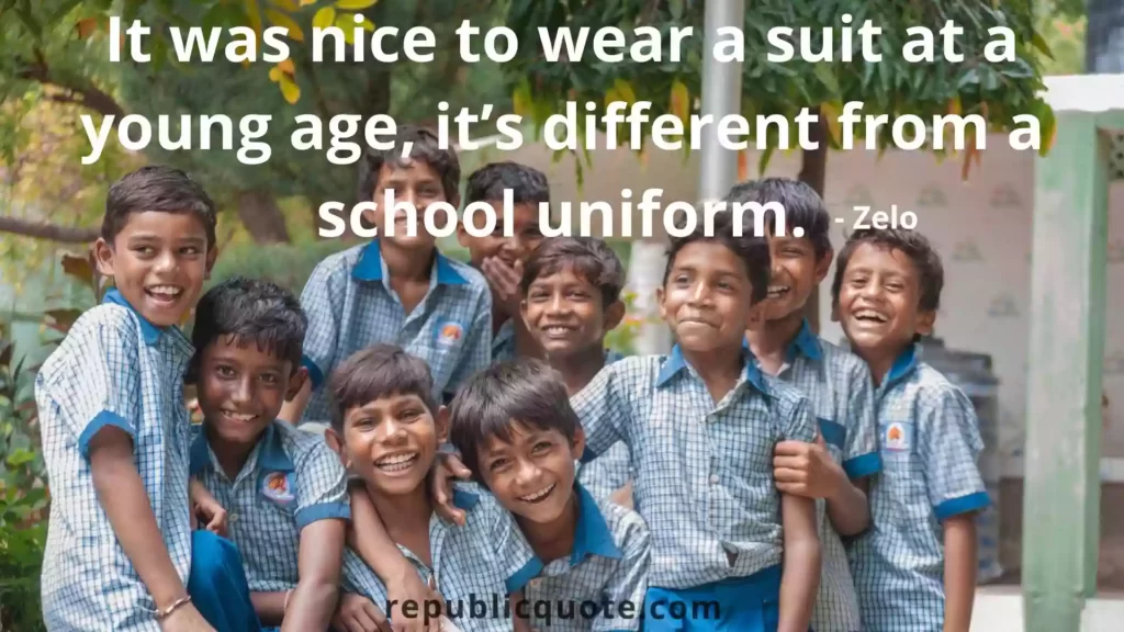 School Uniform Quotes