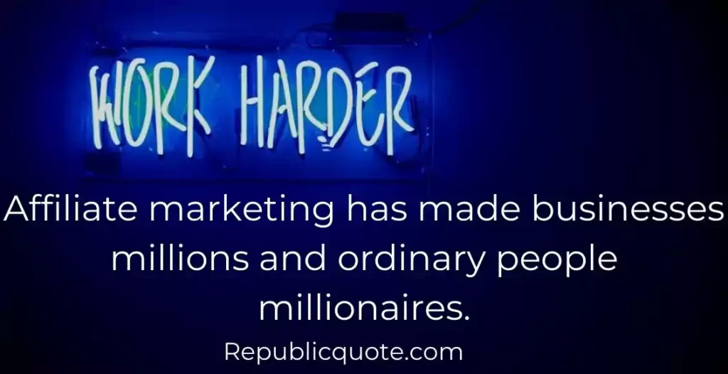  Affiliate Marketing Quotes