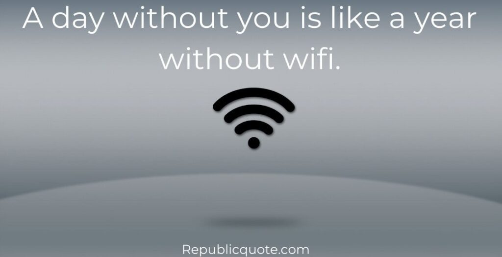 Wifi Quotes
