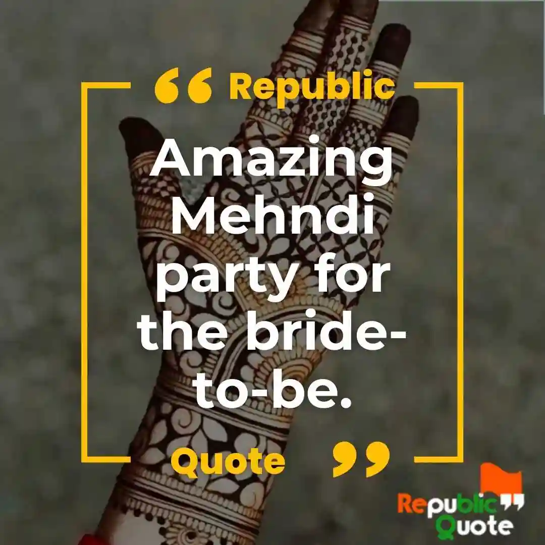 Mehndi Ceremony Quotes 