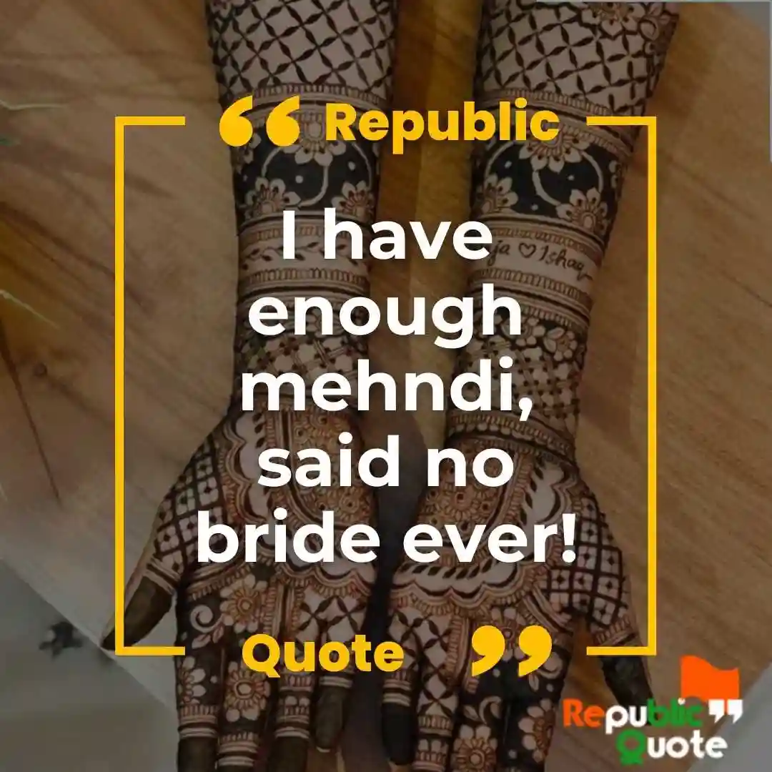 Mehndi Quotes for Bride