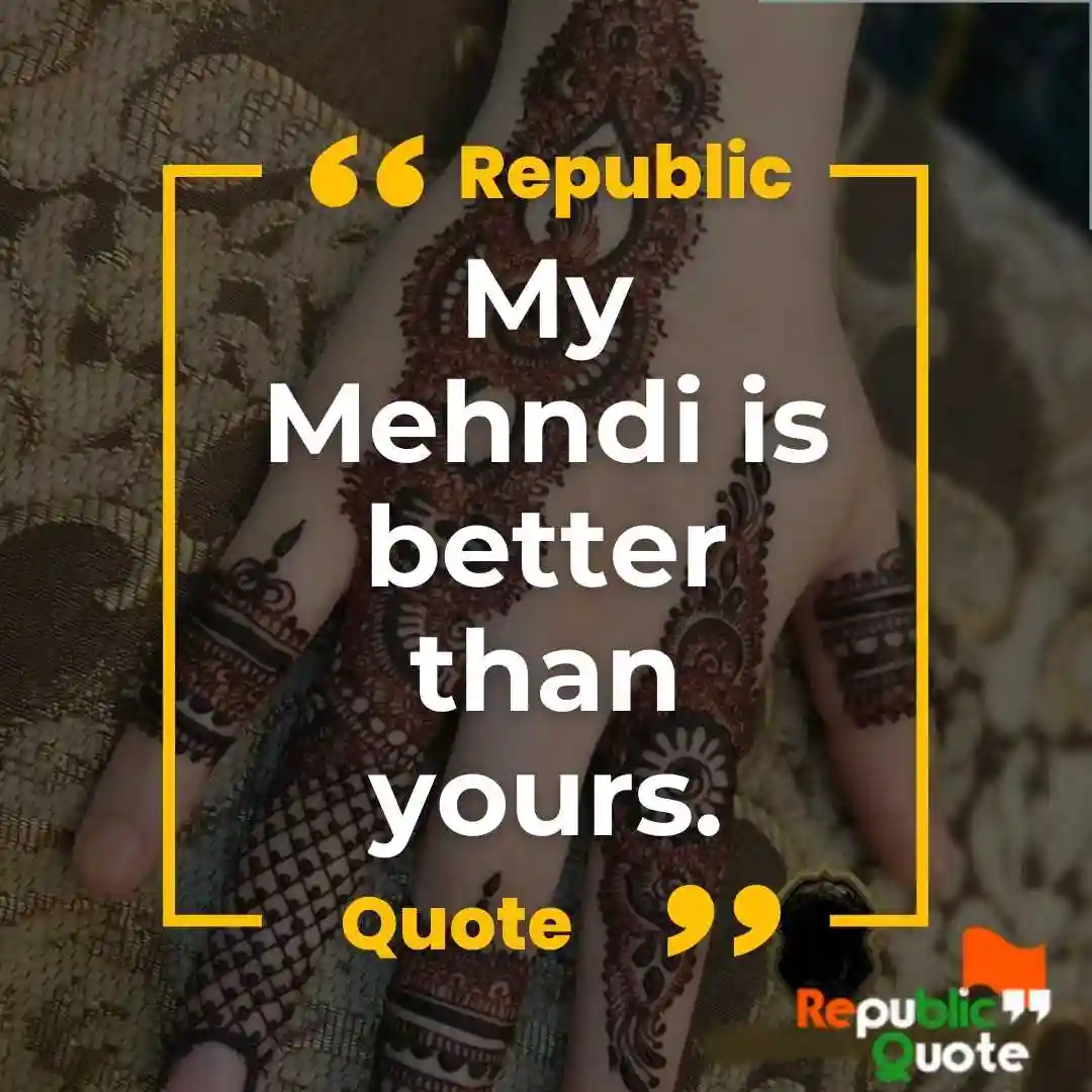 Mehndi Quotes in English