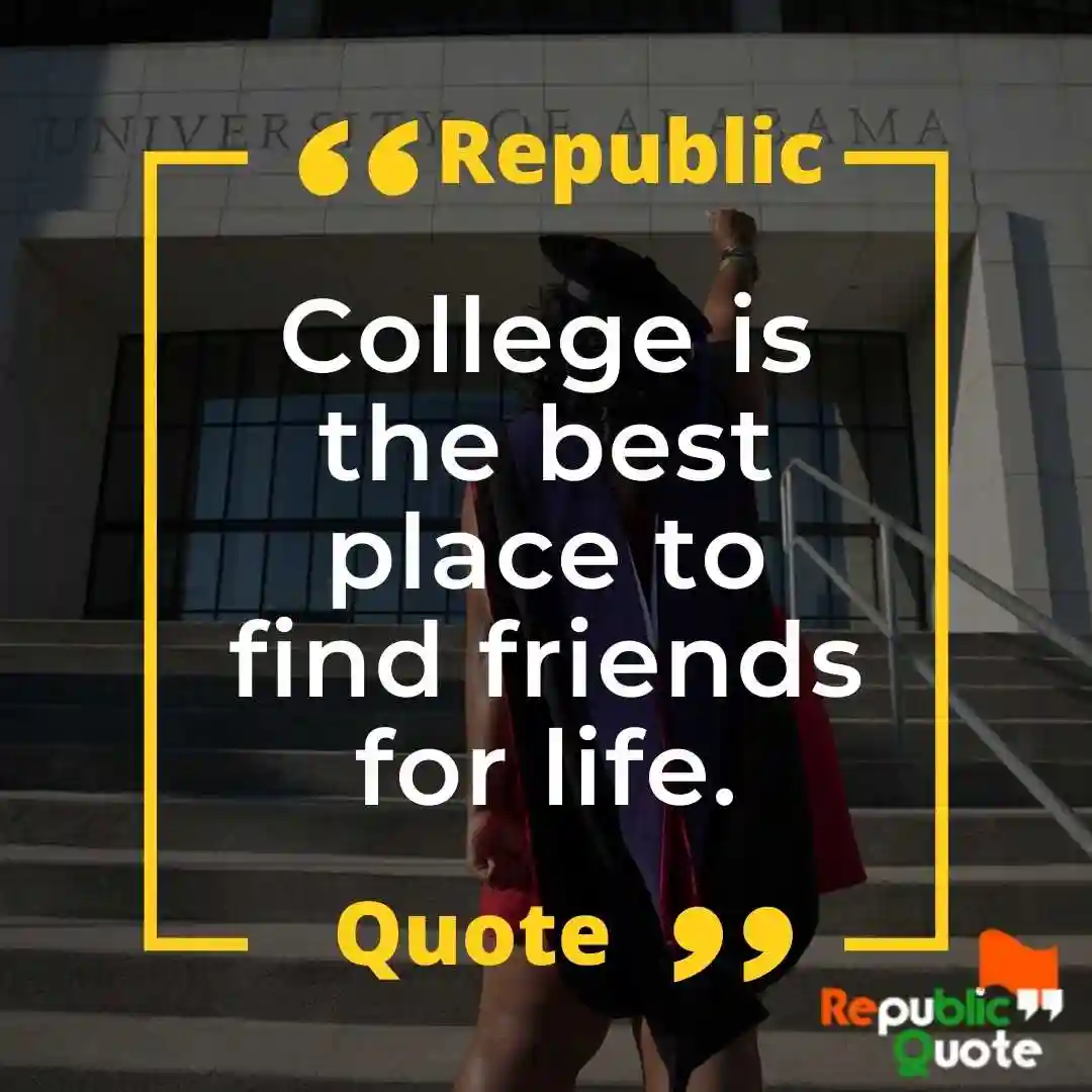 College Memories with Friends Quotes