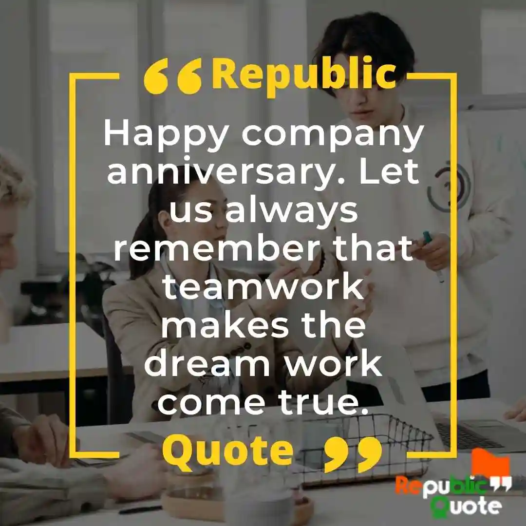 Inspirational Company Anniversary Quotes