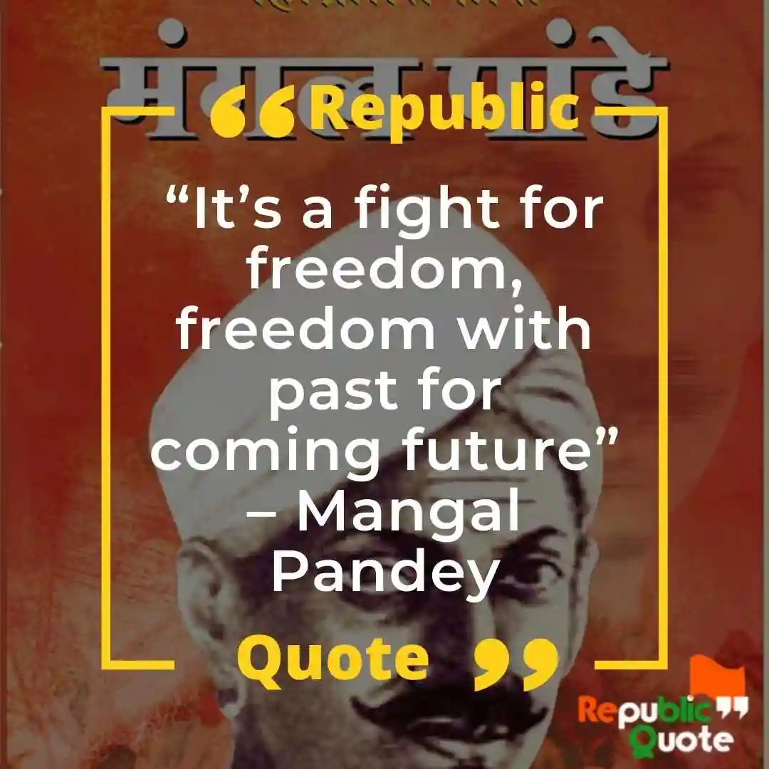 Mangal Pandey Quotes