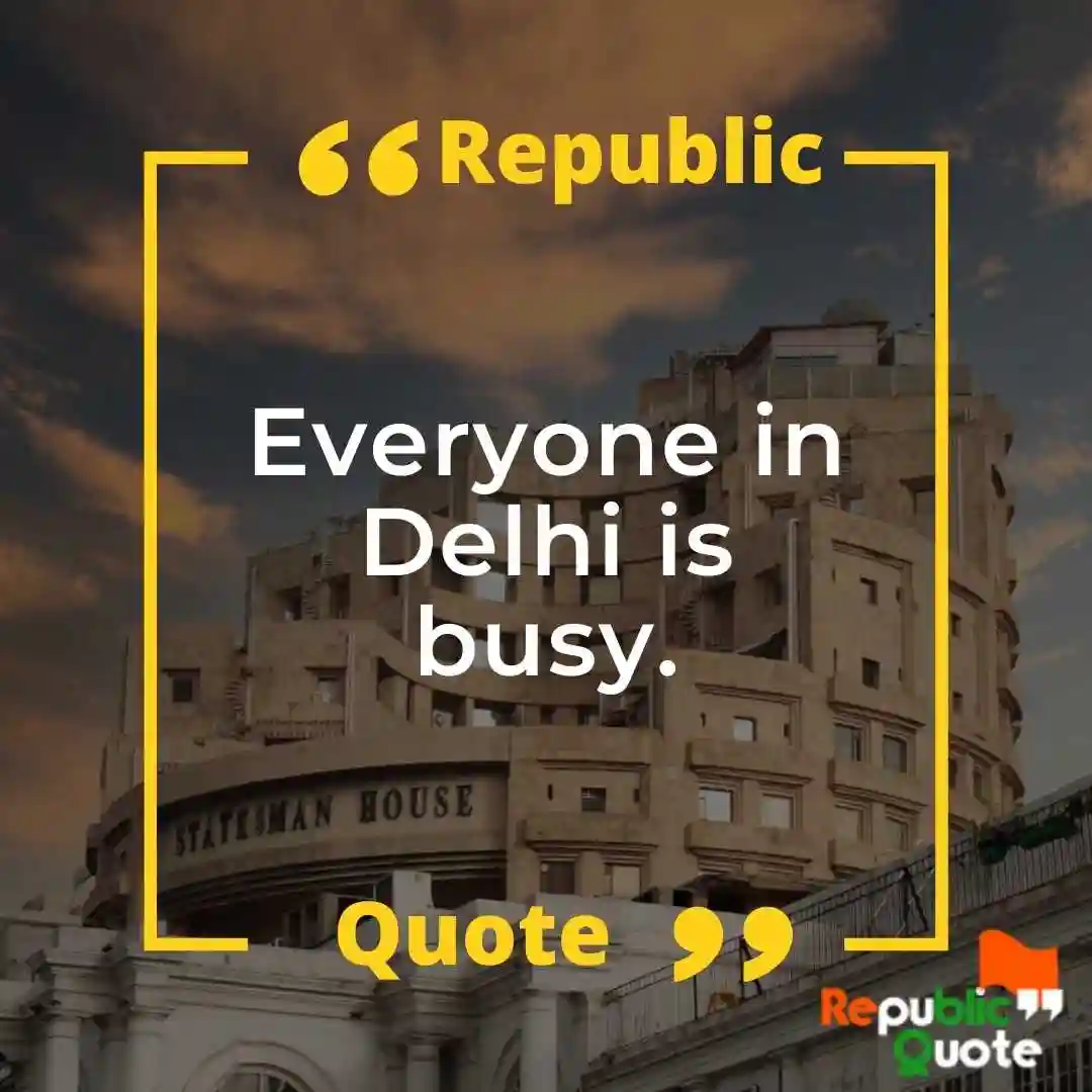 Quotes on Delhi