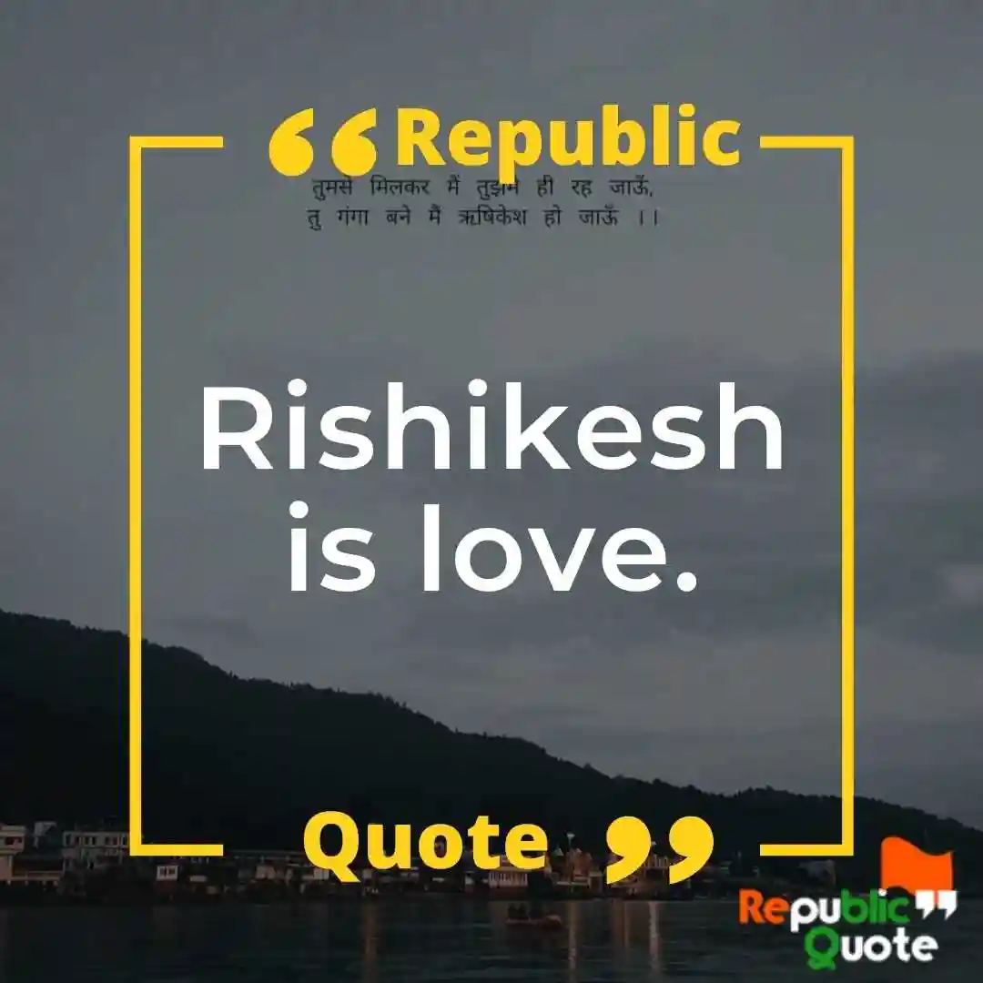 Rishikesh Quotes for Instagram