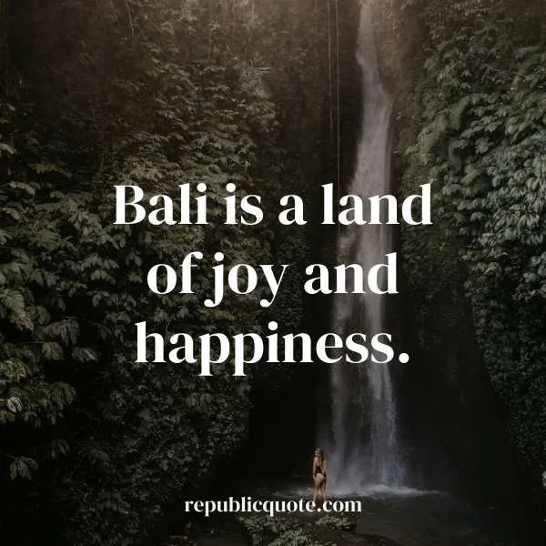 Bali Quotes for Instagram