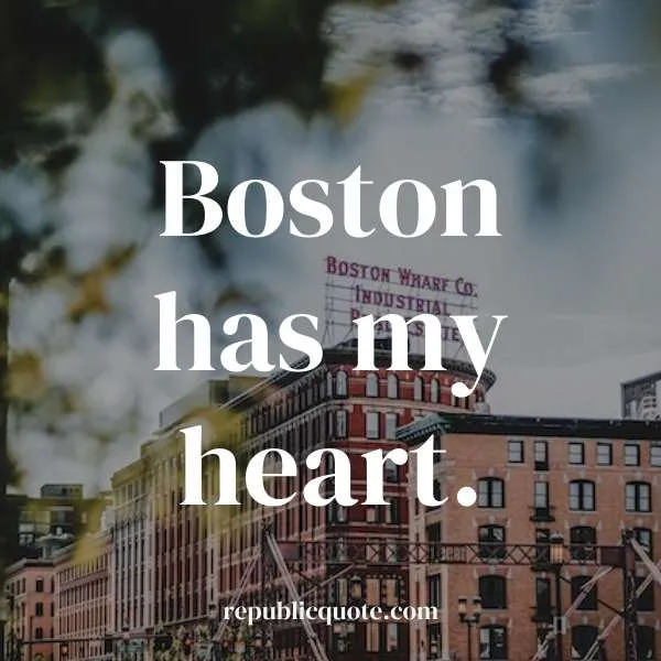 Best Boston Quotes

