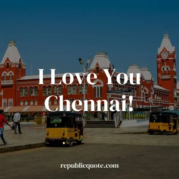 Best Chennai Quotes