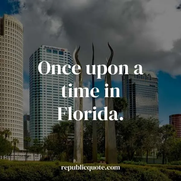 Best Florida Quotes