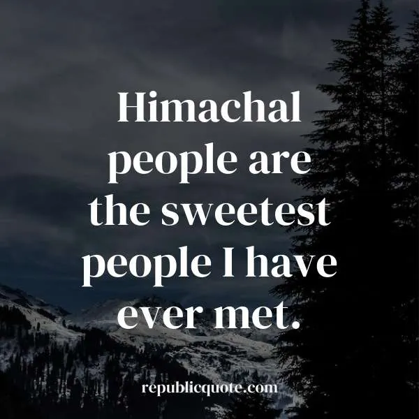 quotes on himachal pradesh
