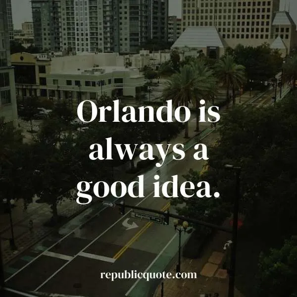  universal Orlando quotes