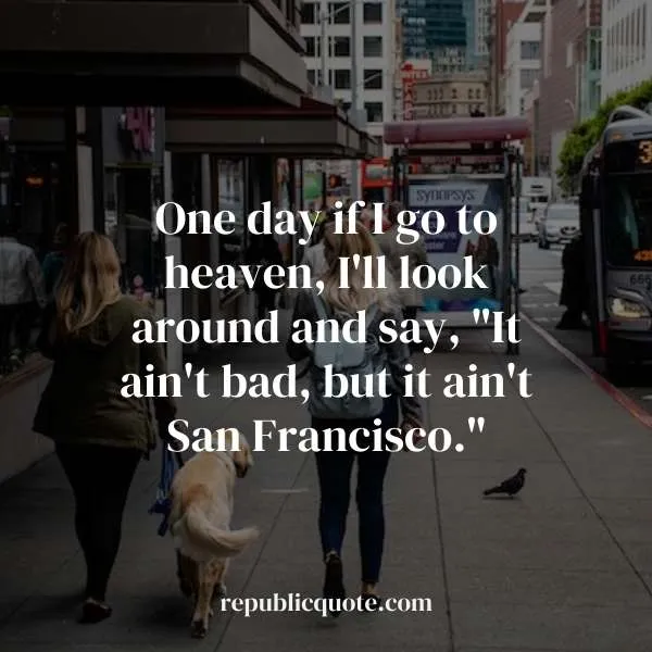 quotes about san francisco