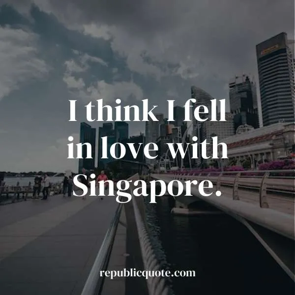 Best Singapore Quotes