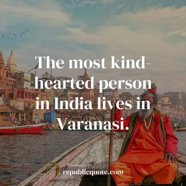Best Varanasi Quotes