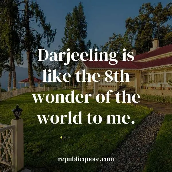 Darjeeling Tour Captions