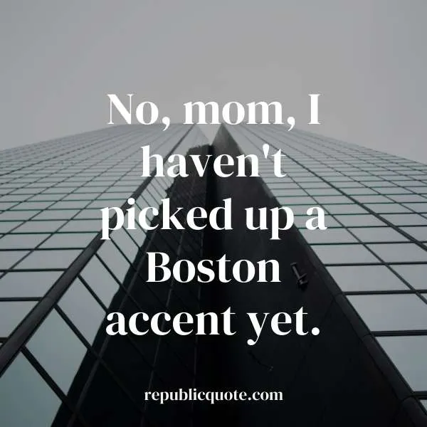 Funny Boston Captions