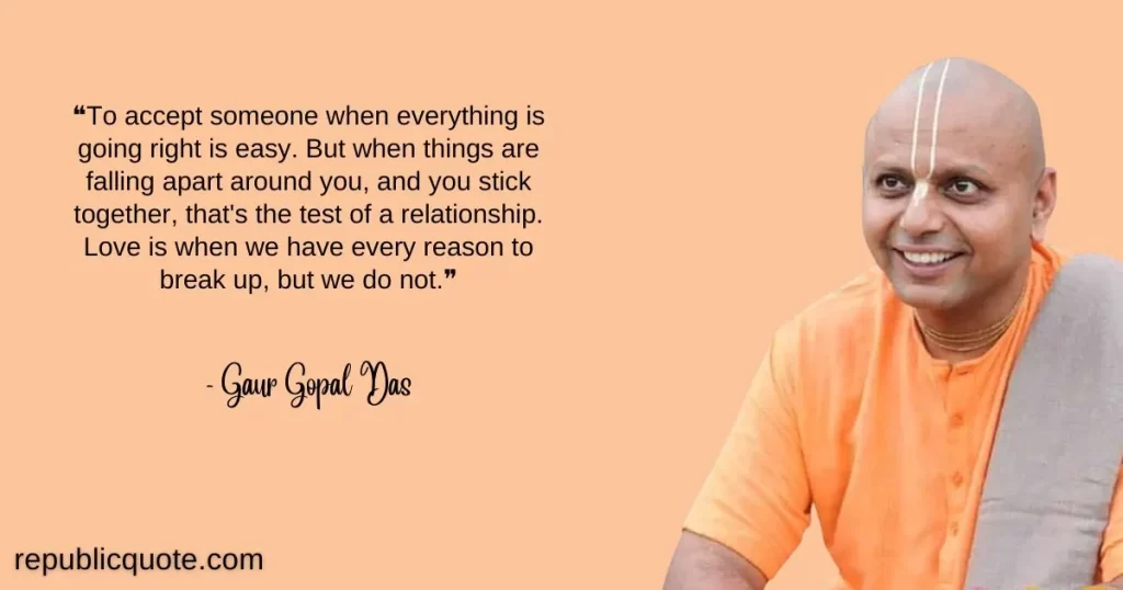 65+ Best Gaur Gopal Das Quotes On Life, Love, Happiness