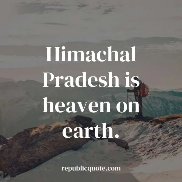 best quotes for himachal pradesh
