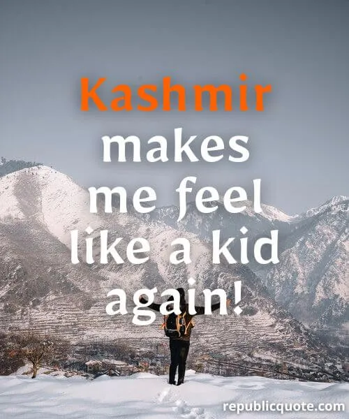 Kashmir Quotes for Instagram