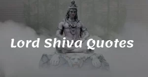 Read more about the article Top 30 Lord Shiva Quotes and Sayings | Lord Shiva Status
