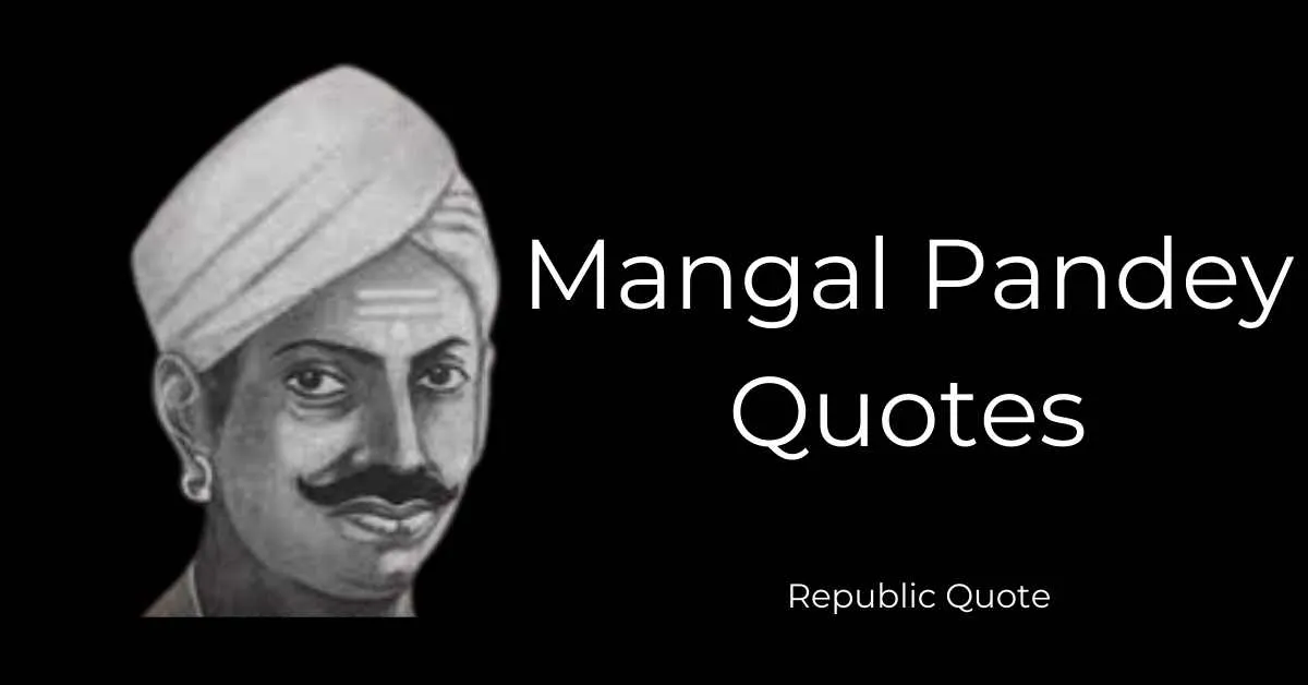 You are currently viewing Best 17 Mangal Pandey Quotes and Captions in English and Hindi