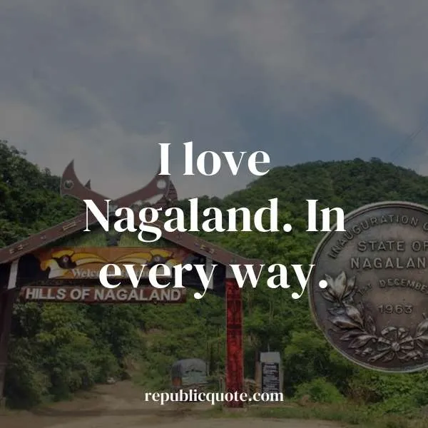 Memories Nagaland Quotes