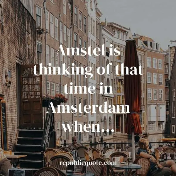 Short Quotes About Amsterdam