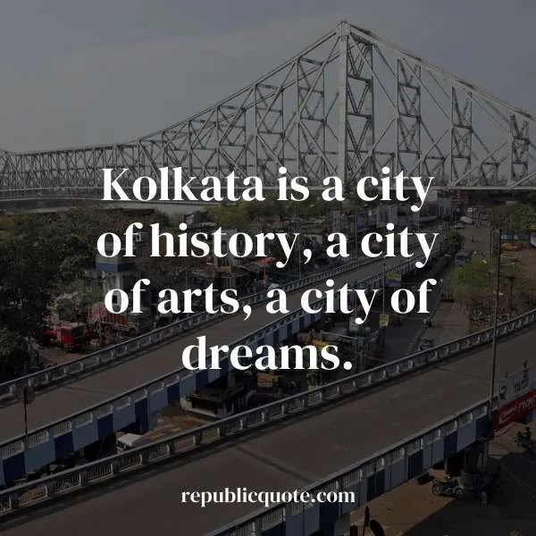 Quotes about Kolkata