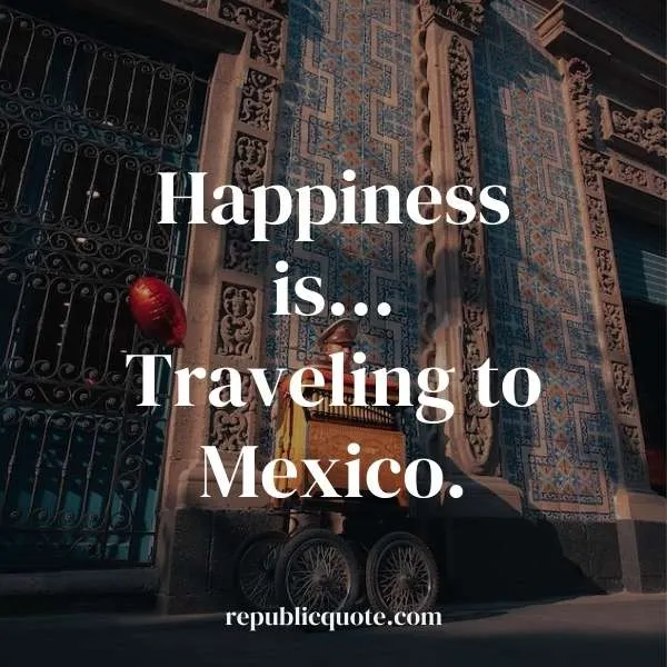 Cute Mexico Captions