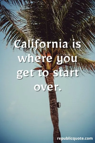 Quotes about California