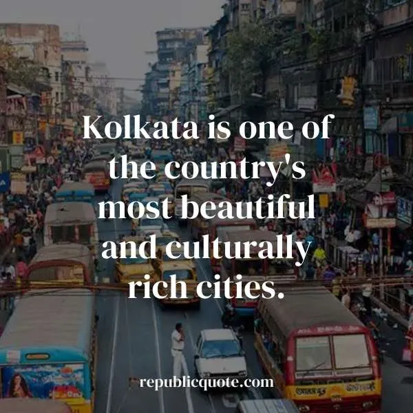 Quotes on Kolkata