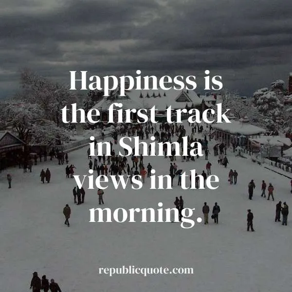 Quotes on Shimla Beauty