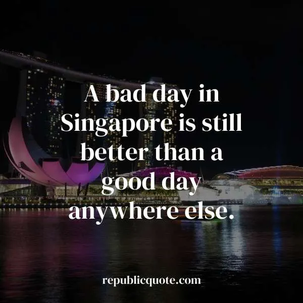quotes on singapore