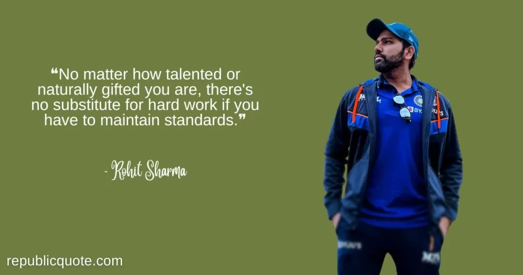 Rohit Sharma Quotes