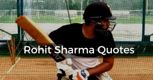 Read more about the article Top 25+ Rohit Sharma Quotes and Captions | Hitman Sayings | Cricket Quotes