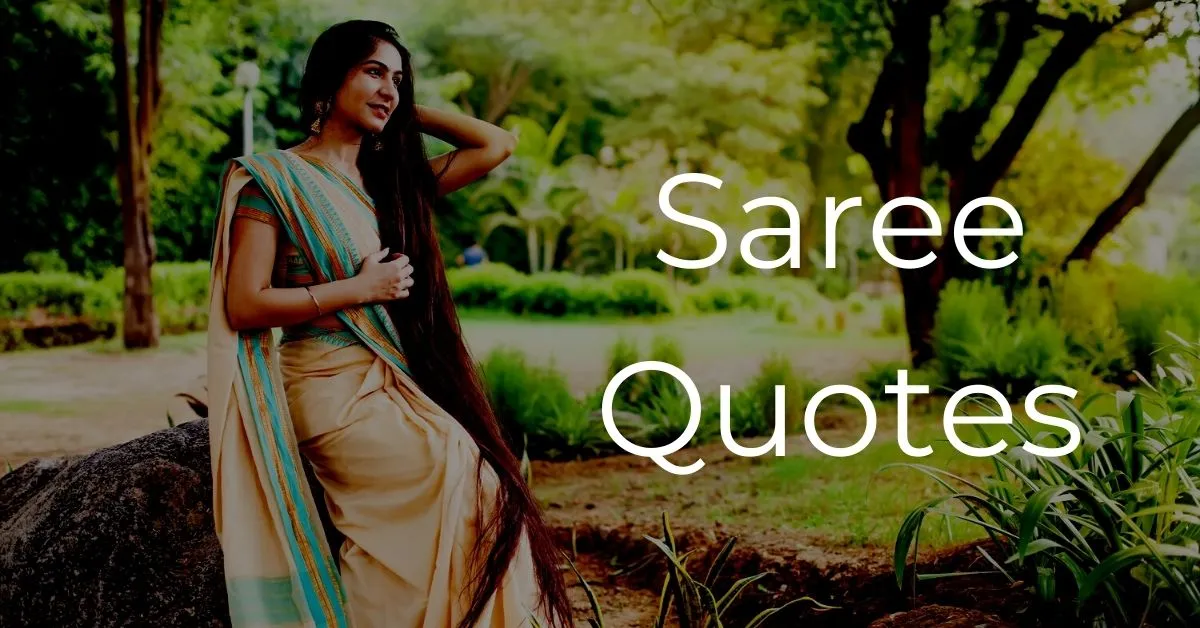 You are currently viewing 200 Best Saree Quotes & Captions for Instagram 2023