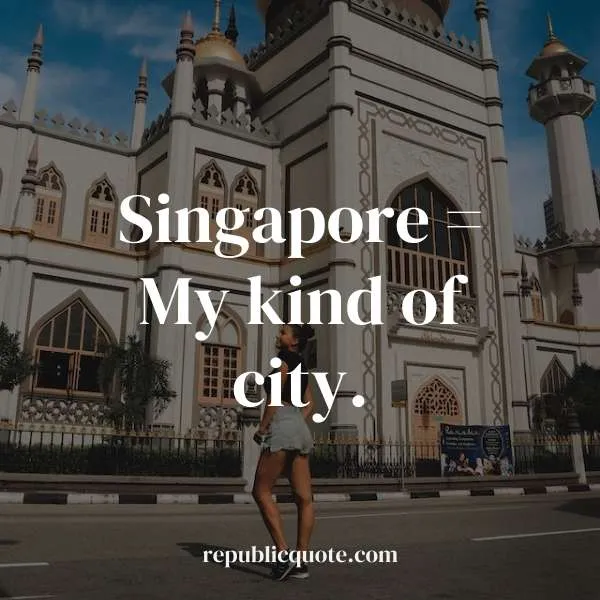 singapore city quotes