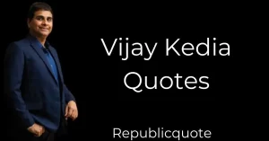 Read more about the article Best 18+ Vijay Kedia Quotes and Captions | Vijay Kedia Investment Quotes